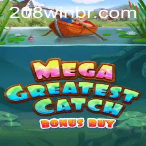 MegaGreatestCatchBonusBuy: Your Ultimate Guide to Winning Big